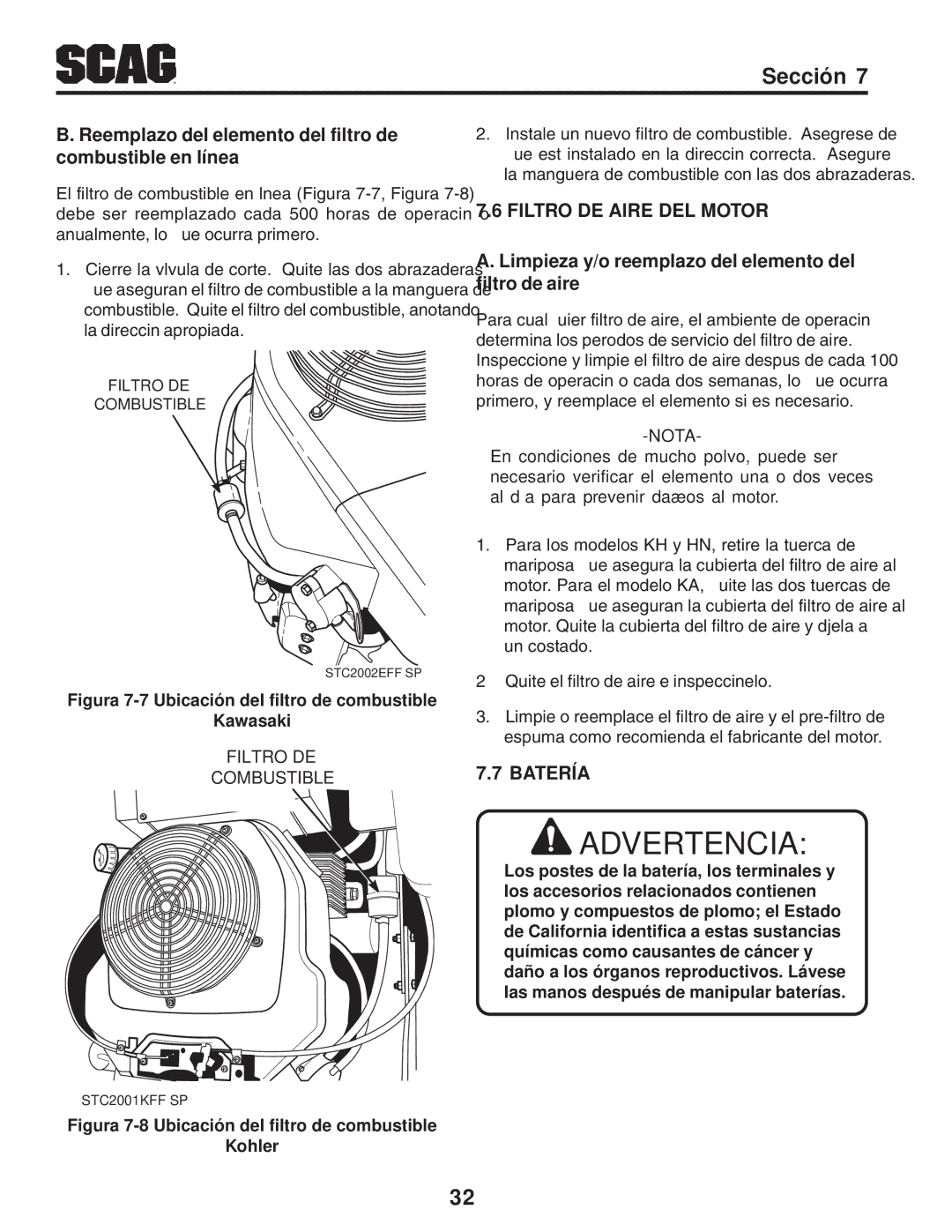 Scag Power Equipment STC Batería, Aire de filtro, Línea en combustible, Motor DEL Aire DE Filtro, Combustible DE Filtro 