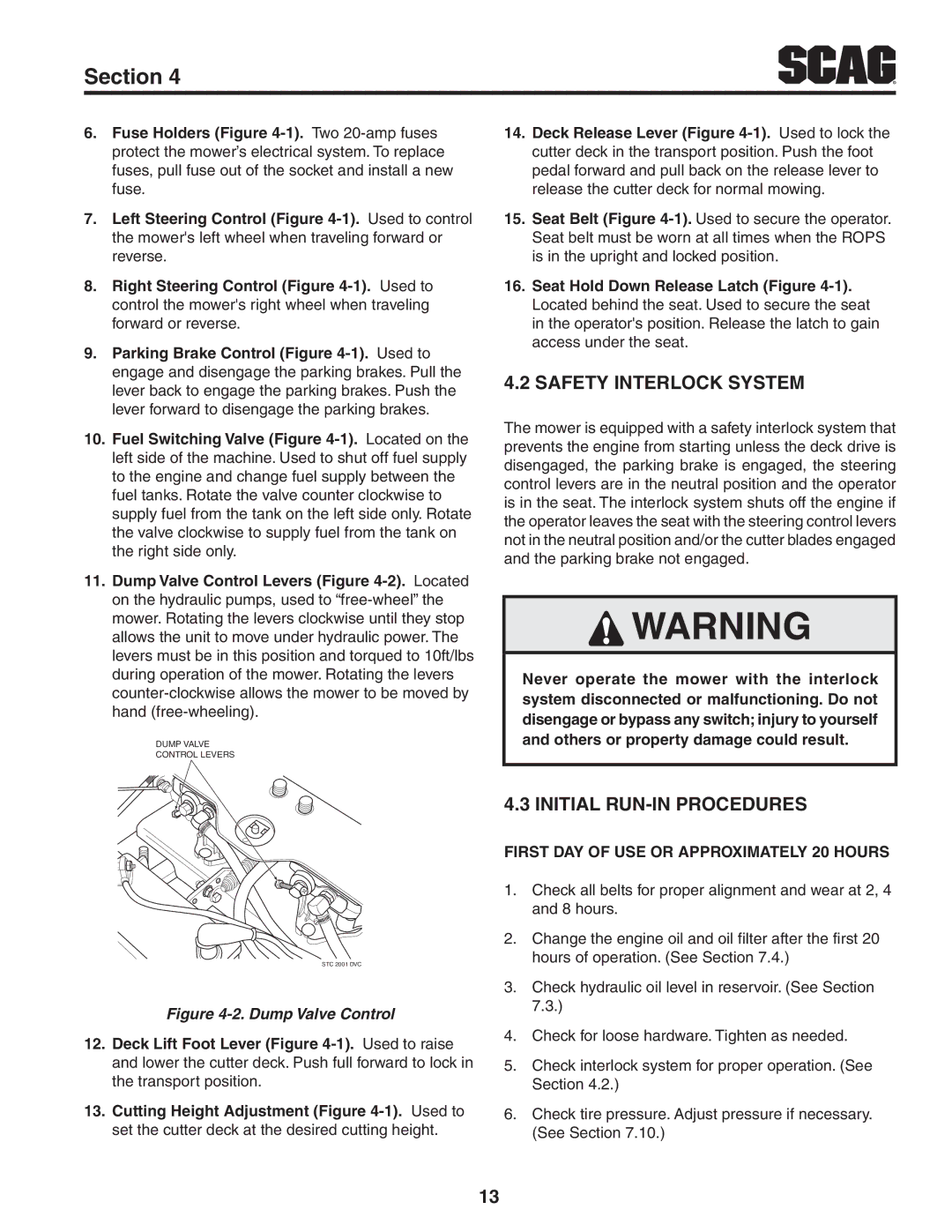 Scag Power Equipment STC52V-27CV-SS manual Safety Interlock System, Initial RUN-IN Procedures 