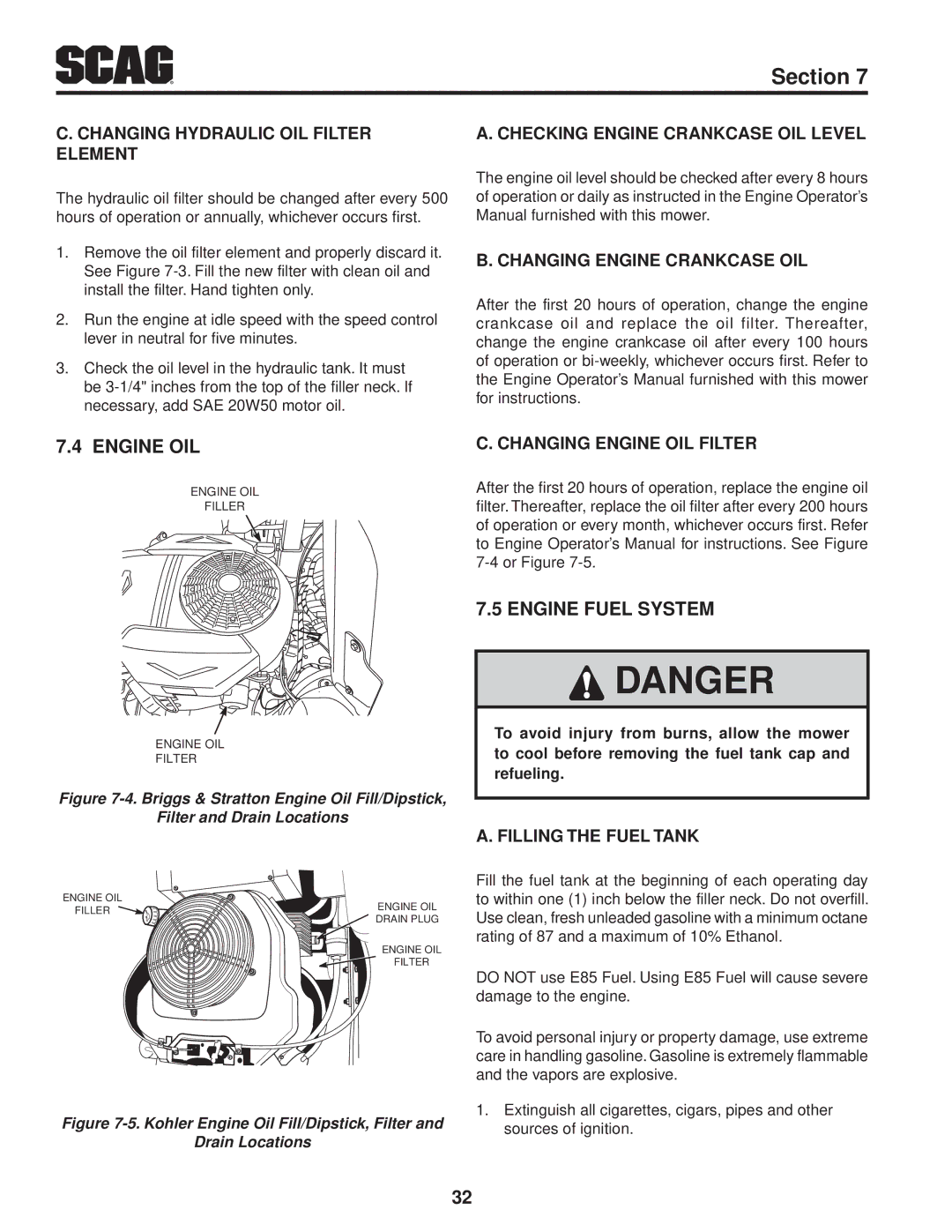 Scag Power Equipment STC48V26BS, STC61V-23BV, STC52V-23BV, STC61V-25CV-FR, STC52V-25CV manual Engine Oil, Engine Fuel System 