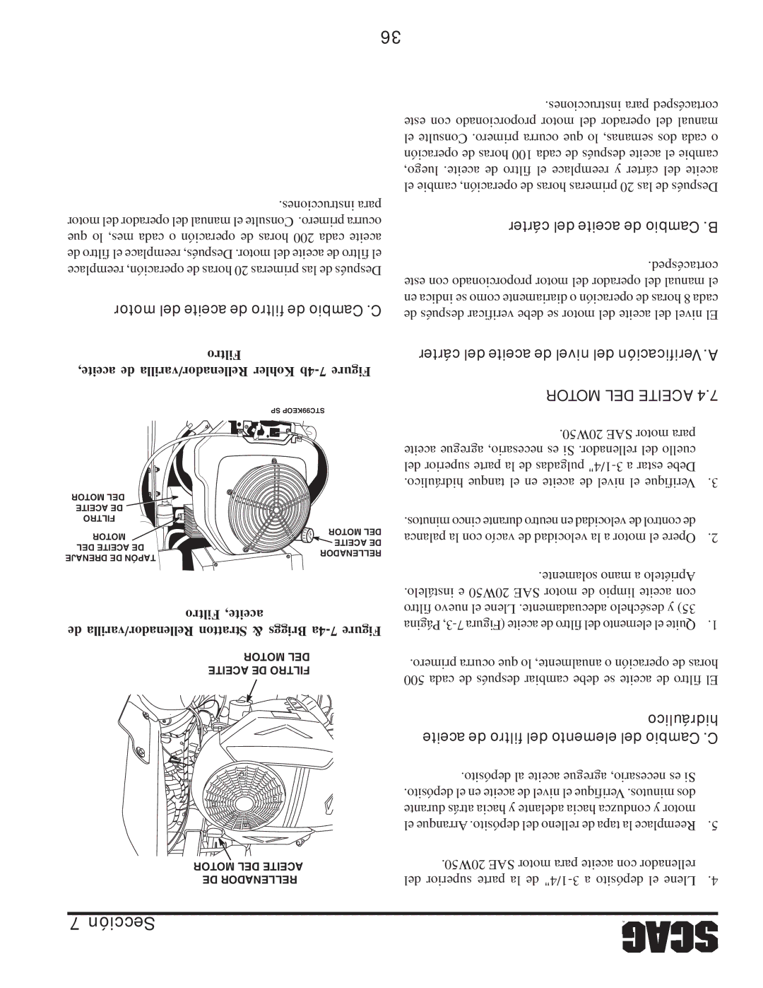 Scag Power Equipment STC48V-26BS manual Cárter del aceite de Cambio .B, Cárter del aceite de nivel del Verificación .A 