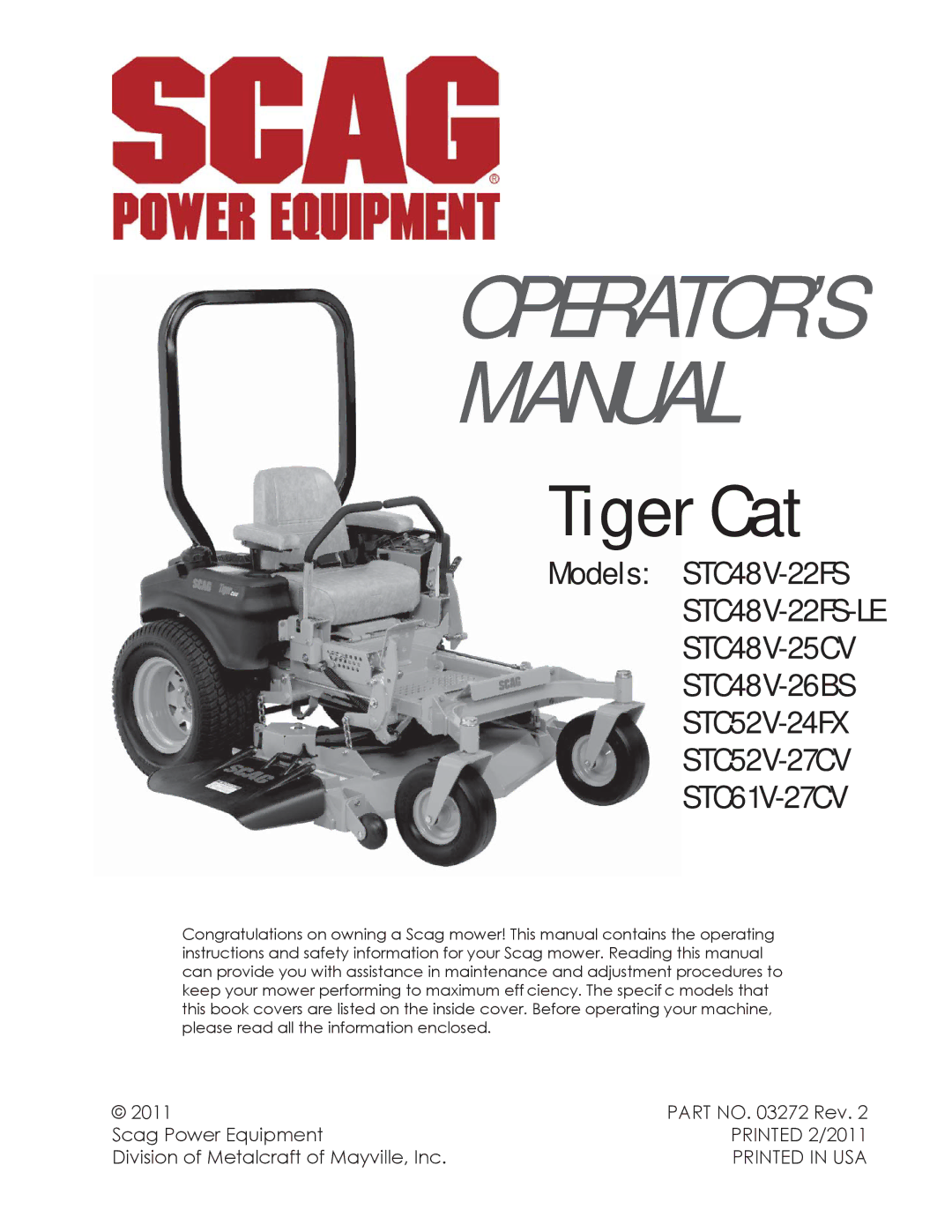 Scag Power Equipment STC61V-27CV, STC48V-22FS-LE, STC52V-24FX operating instructions OPERATOR’S Manual 