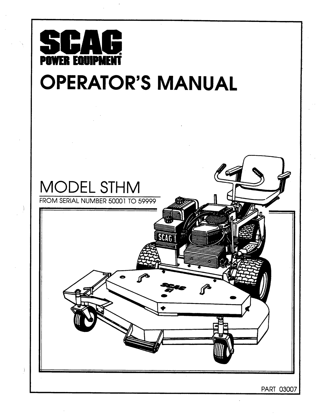 Scag Power Equipment STHM 59999 manual 