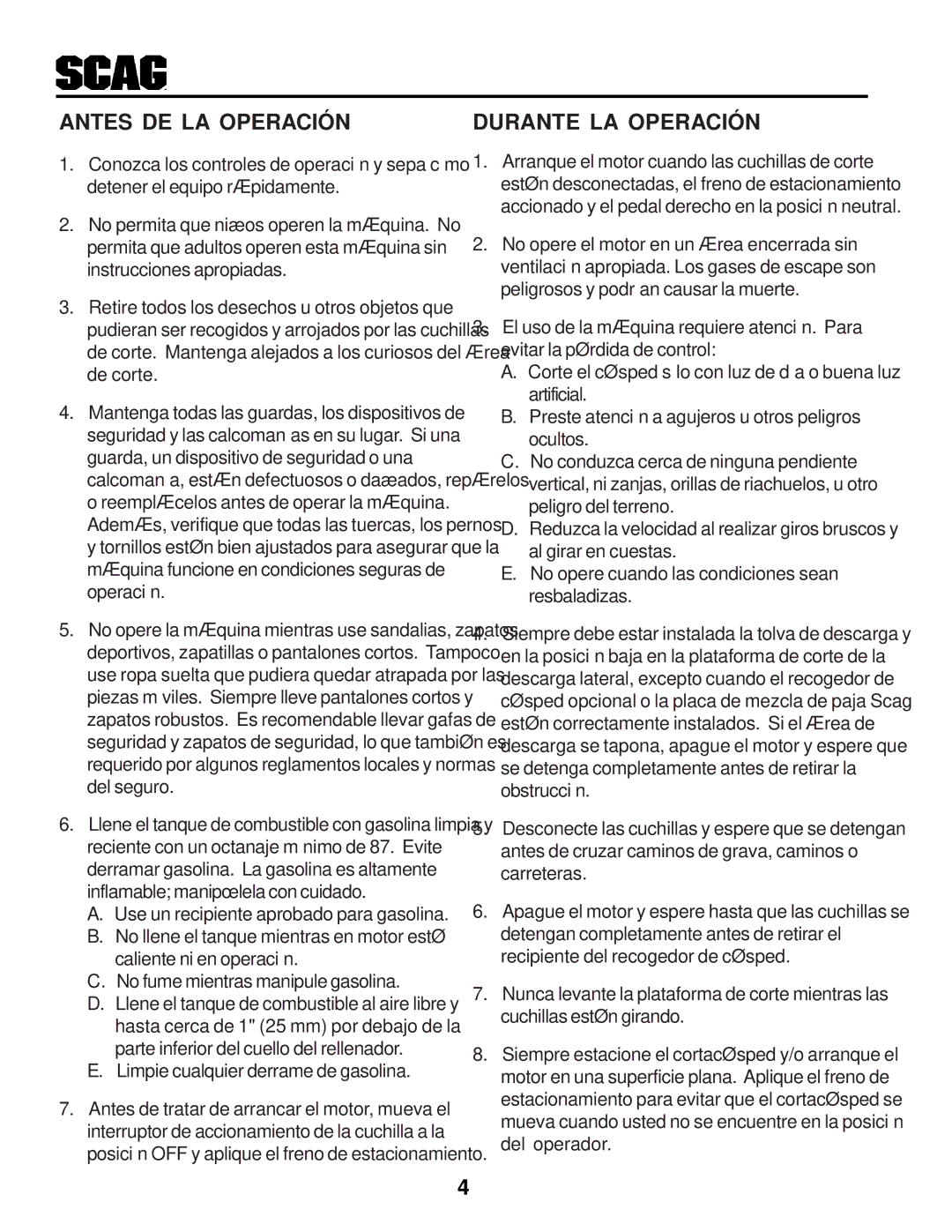 Scag Power Equipment STHM manual Operación LA Durante Operación LA DE Antes 