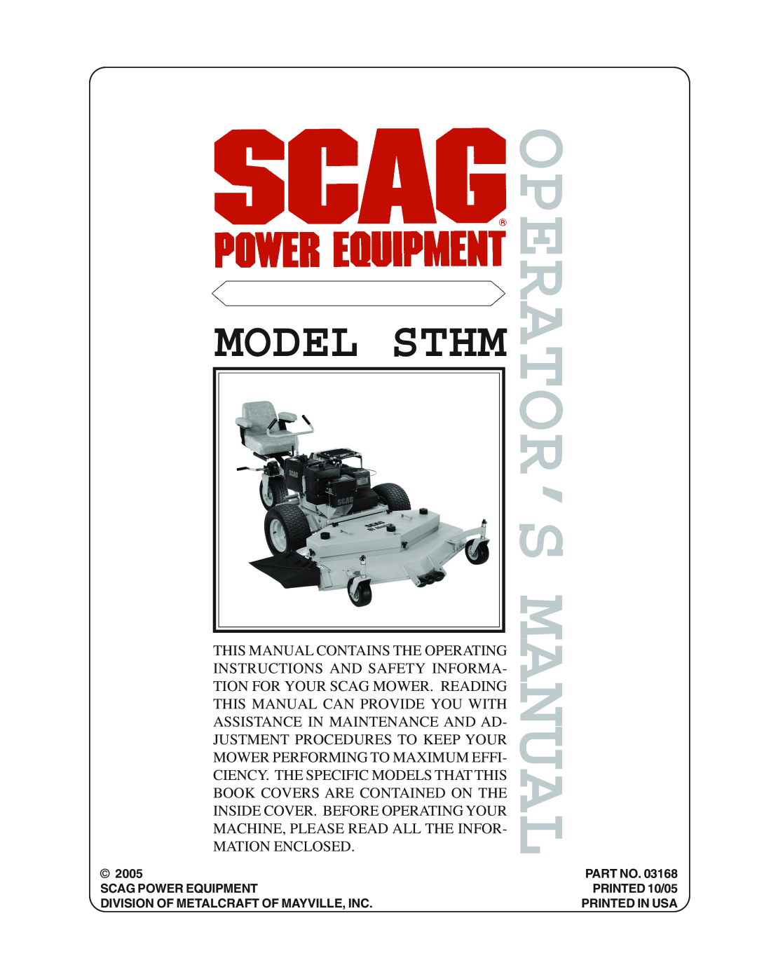 Scag Power Equipment STHM manual Operator’S Manual, Model Sthm 
