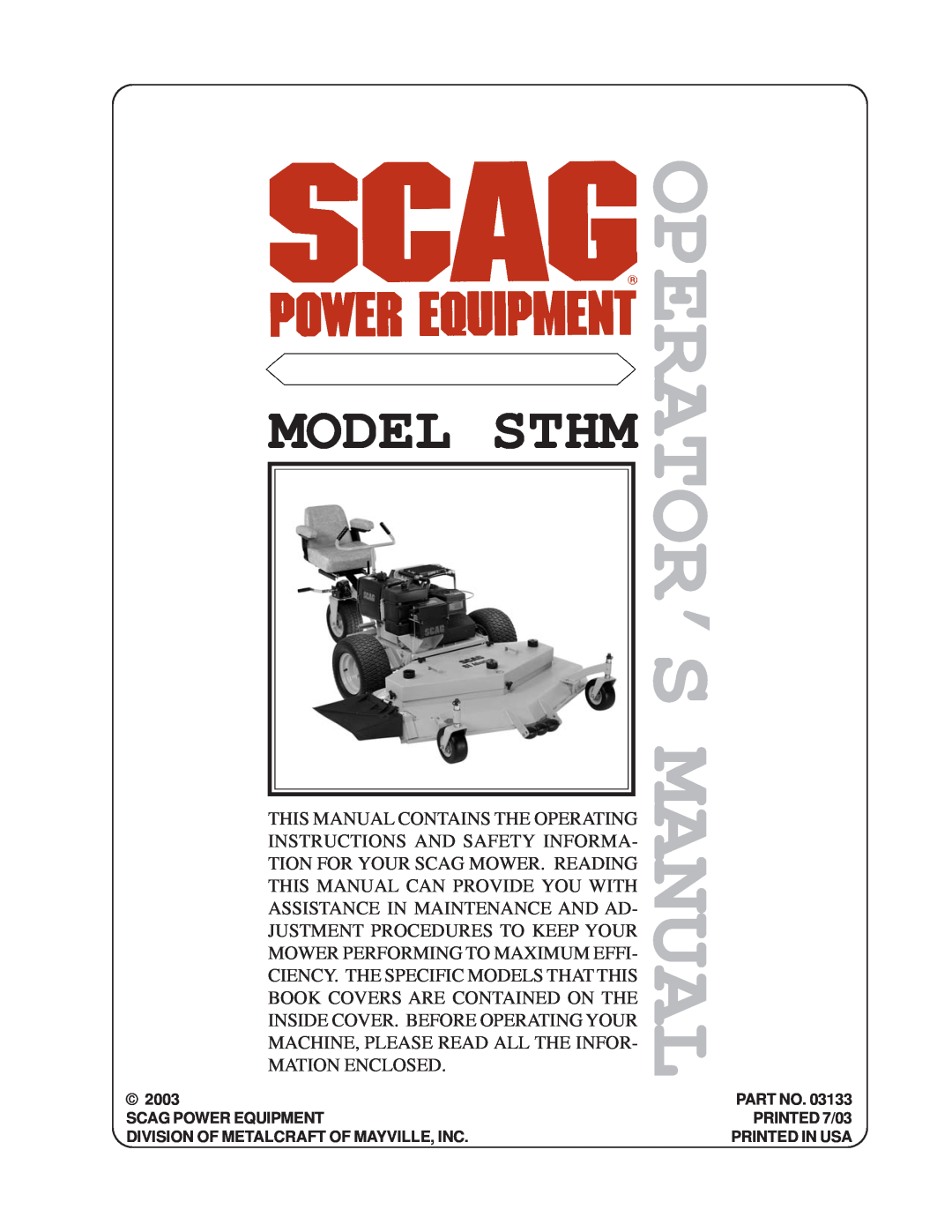 Scag Power Equipment STHM manual Operator’S Manual, Model Sthm 