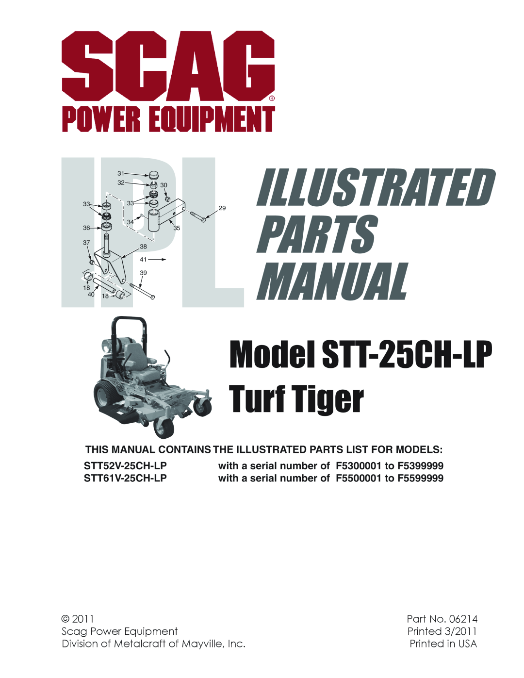 Scag Power Equipment STT-25CH-LP manual STT52V-25CH-LP, with a serial number of, F5300001 to F5399999, STT61V-25CH-LP 