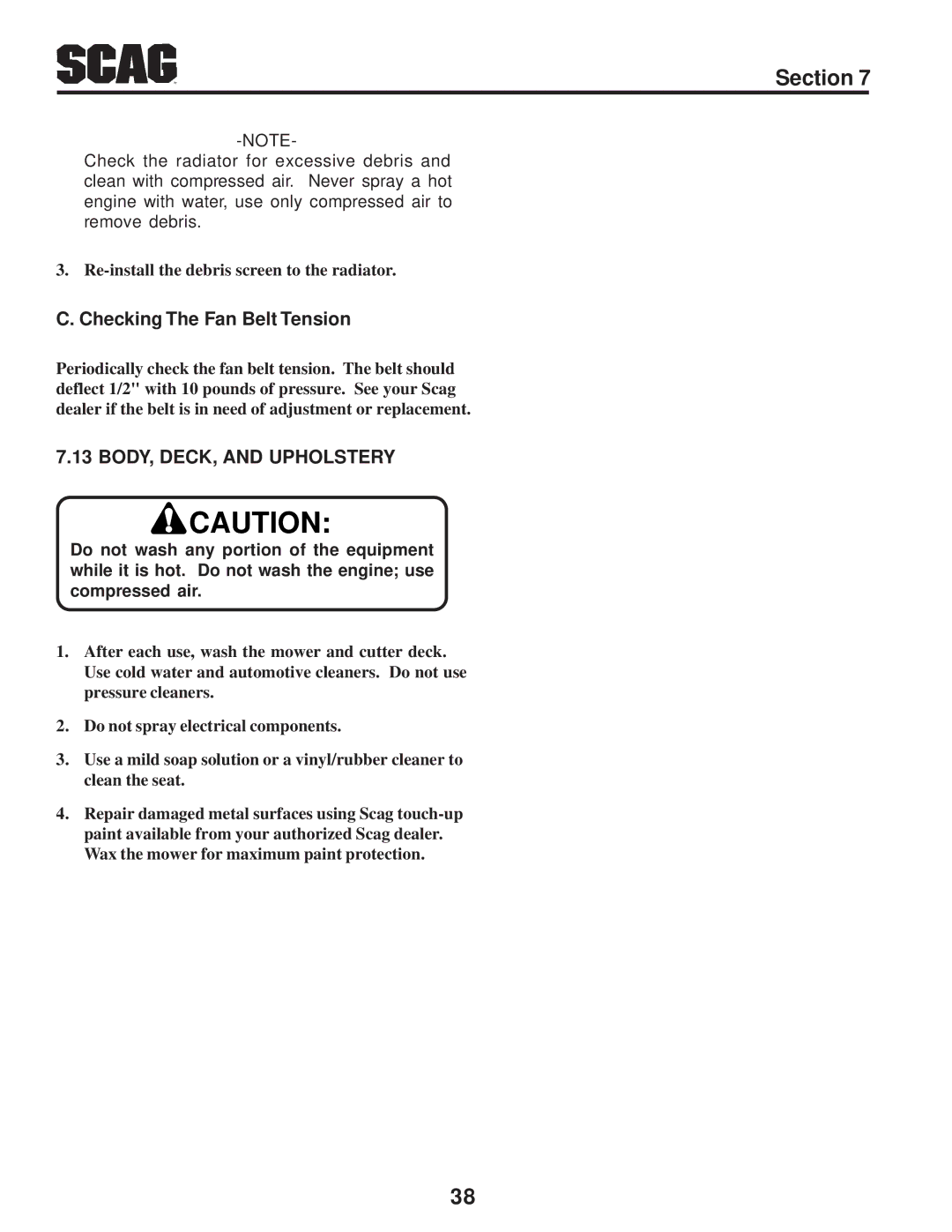 Scag Power Equipment STT-31BSD manual Checking The Fan Belt Tension, BODY, DECK, and Upholstery 