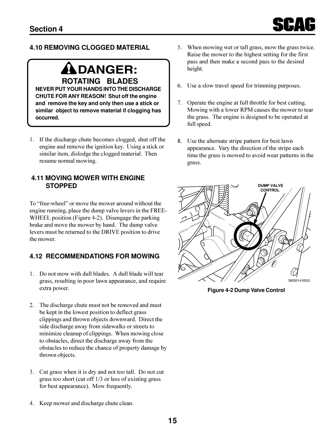 Scag Power Equipment STT-31BSG Removing Clogged Material, Moving Mower with Engine Stopped, Recommendations for Mowing 