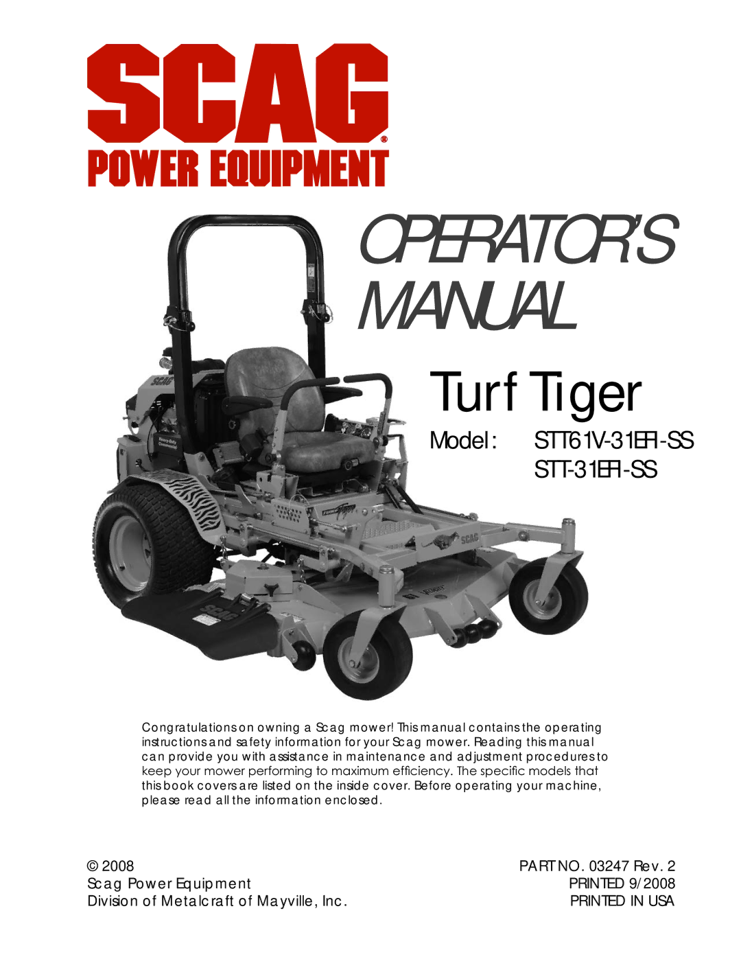 Scag Power Equipment STT-31EFI-SS operating instructions OPERATOR’S Manual 