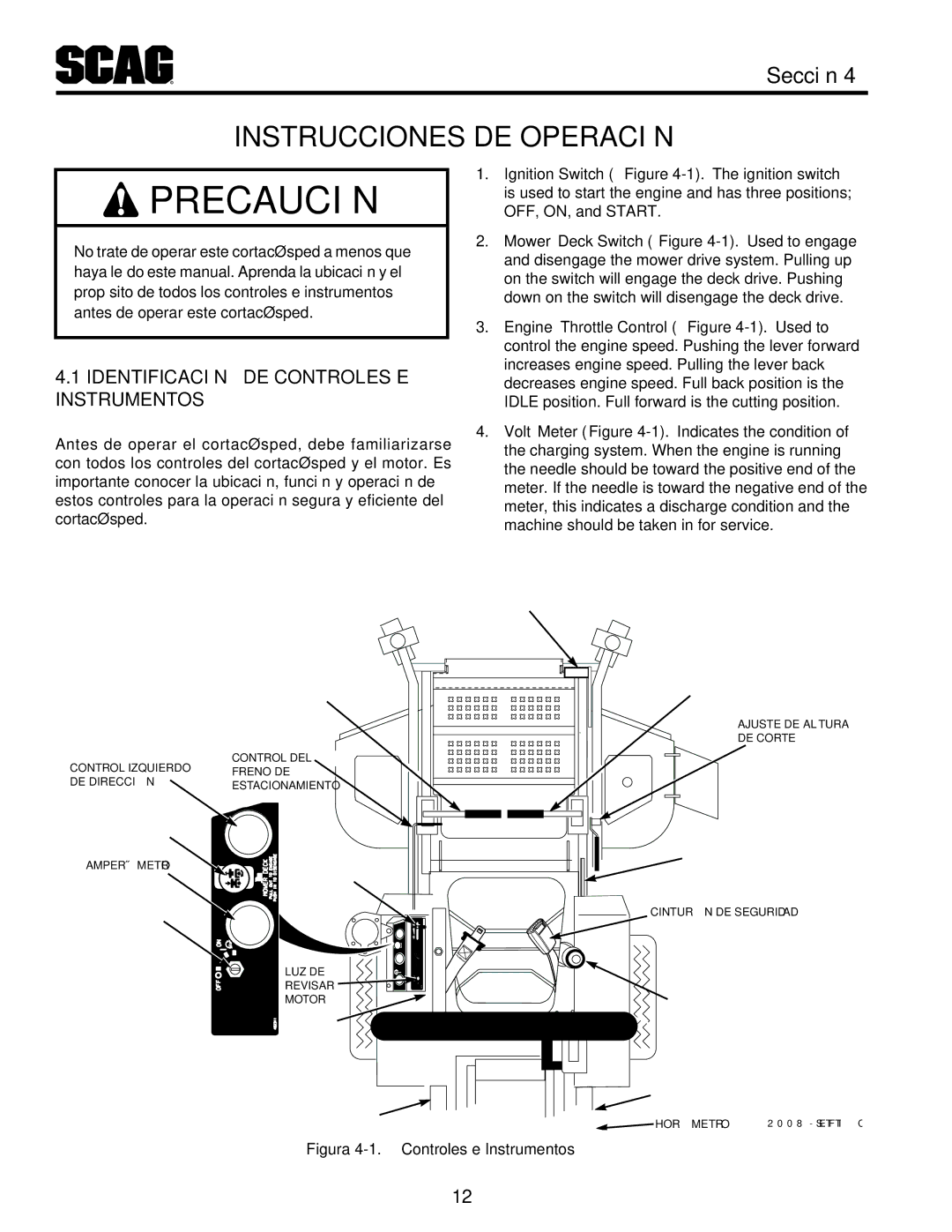 Scag Power Equipment STT-31EFI-SS Operación DE Instrucciones, Instrumentos e controles de Identificación 