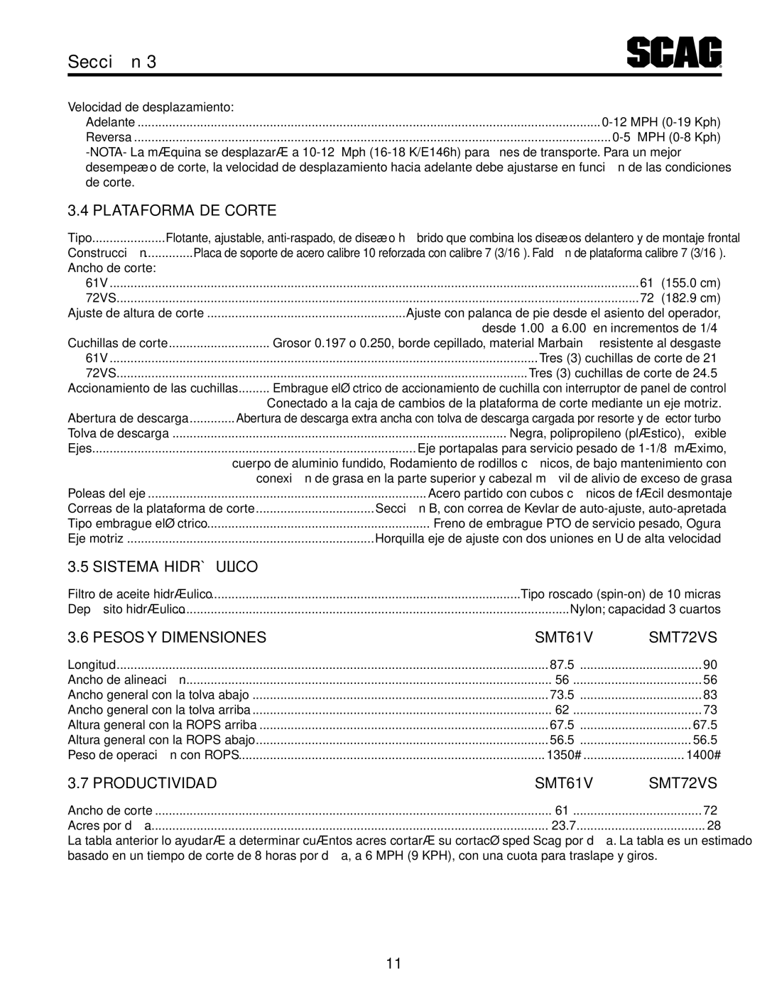 Scag Power Equipment STT-31EFI-SS operating instructions Productividad, Dimensiones y Pesos 