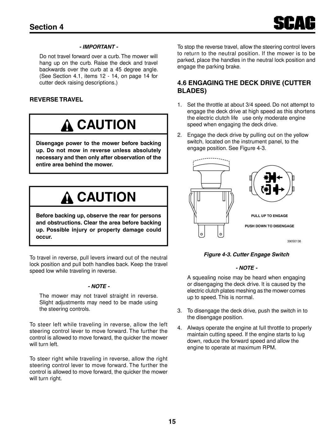 Scag Power Equipment STT-31EFI-SS operating instructions Engaging The Deck Drive Cutter Blades, Reverse Travel 