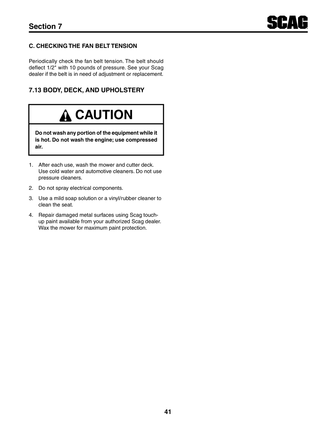 Scag Power Equipment STT-31EFI-SS operating instructions Body, Deck, And Upholstery, Checking The Fan Belt Tension 