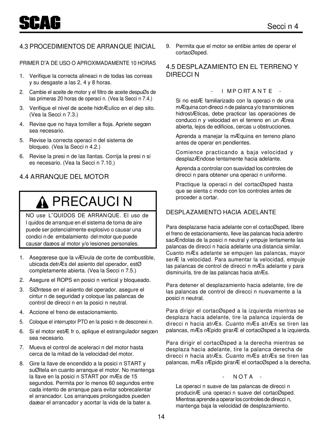 Scag Power Equipment STT-31EFI-SS operating instructions Dirección y terreno el en Desplazamiento, Motor del Arranque 