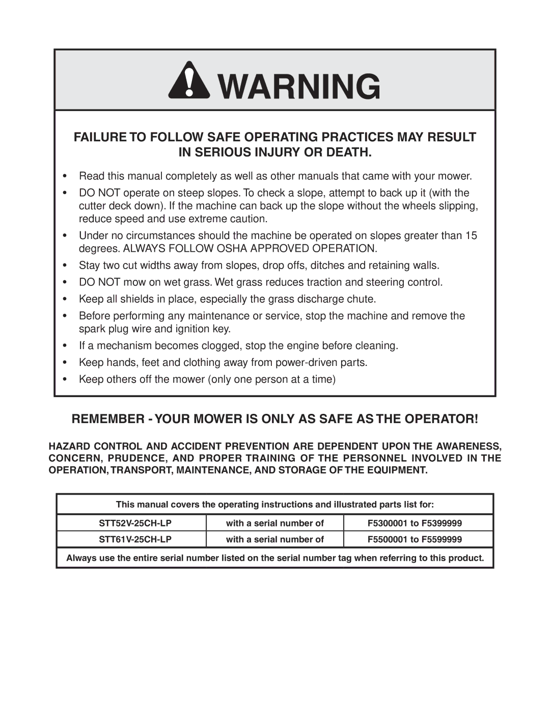 Scag Power Equipment STT52V-25CH-LP Remember Your Mower is only AS Safe AS the Operator, STT61V-25CH-LP 