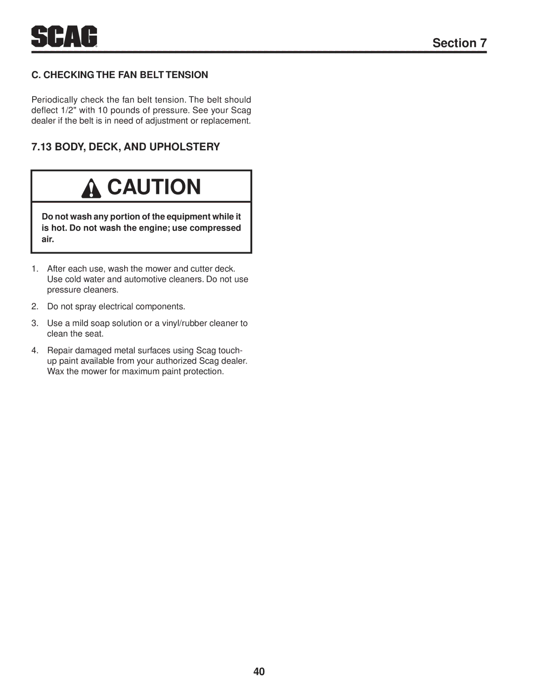 Scag Power Equipment STT61V-31EFI-SS manual Body, Deck, And Upholstery, Checking The Fan Belt Tension 