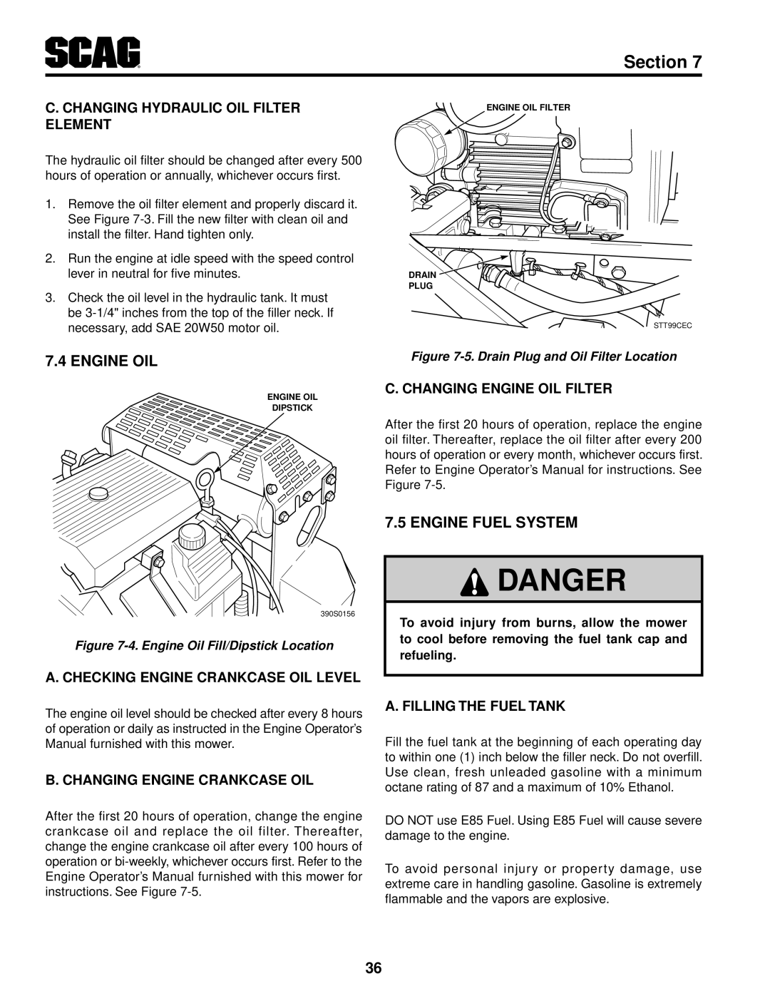 Scag Power Equipment STT-35BVAC-SS, STT61V-35BVAC-SS, STT61V-27DFI-SS operating instructions Engine Oil, Engine Fuel System 