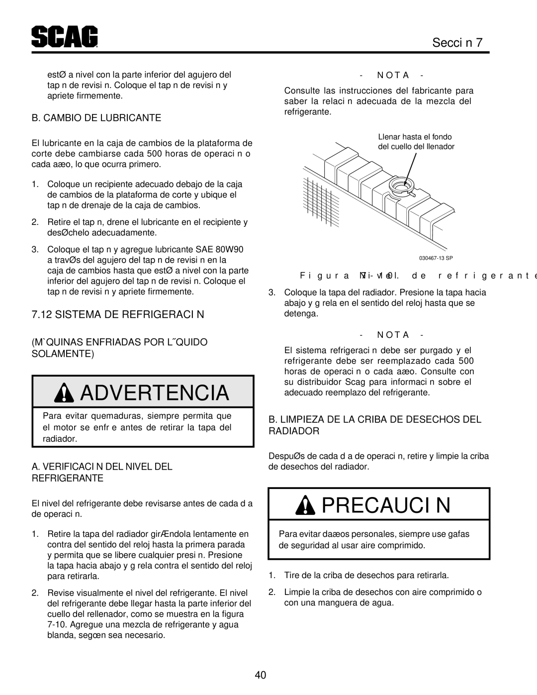 Scag Power Equipment STT61V-27DFI-SS, STT61V-35BVAC-SS Radiador Del tapa la retirar de antes enfríe se motor el, Iezap 