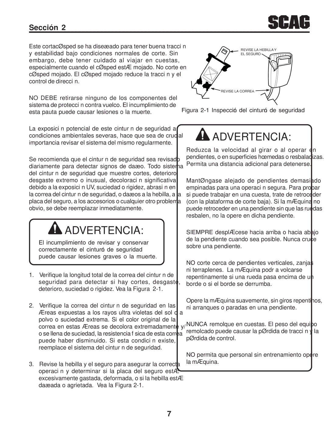 Scag Power Equipment STWC Seguridad de cinturón del Inspección 1-2 Figura, Inmediatamente reemplazar debe se obvio 