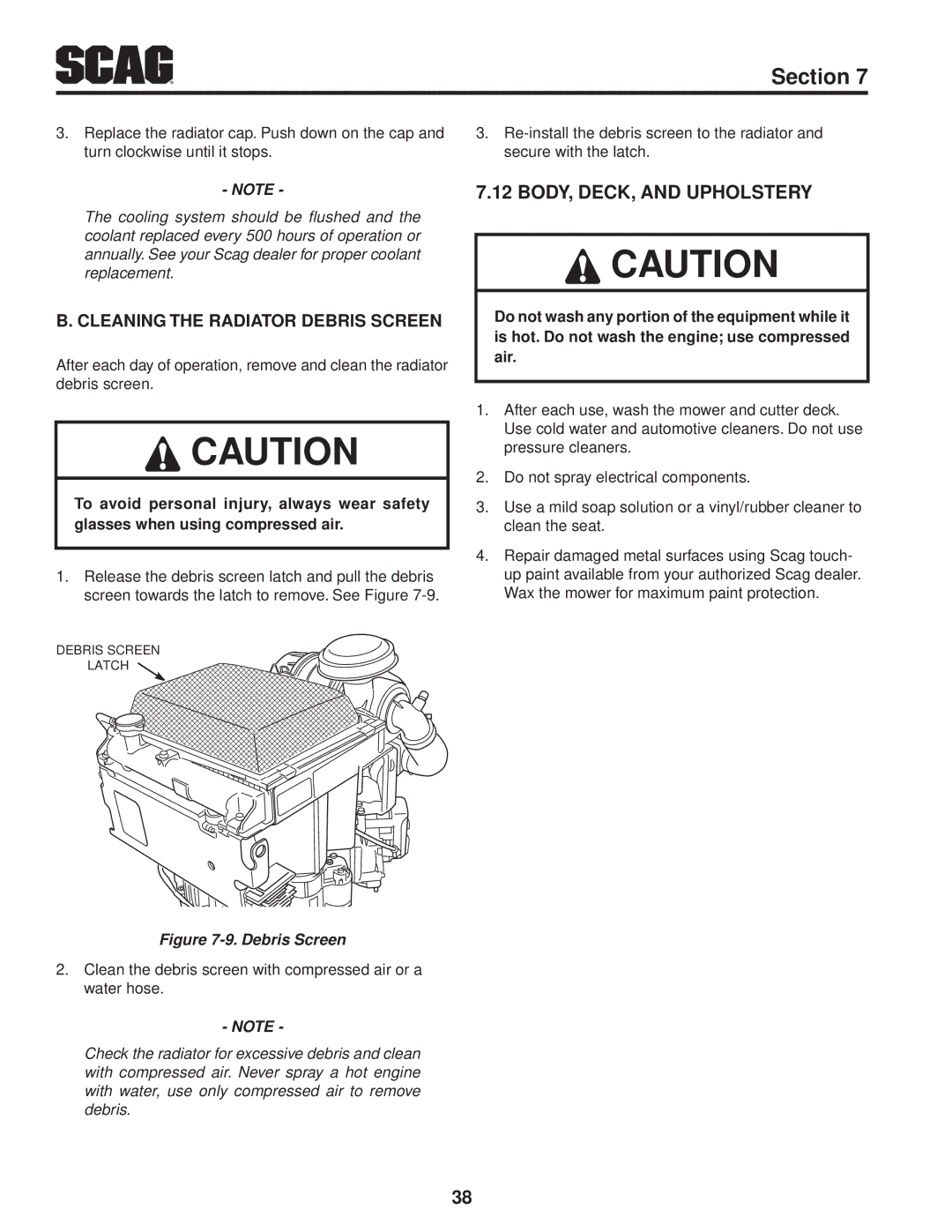 Scag Power Equipment STWC48V-26KA-LC, STWC48V-25CV Body, Deck, And Upholstery, Cleaning the Radiator Debris Screen 