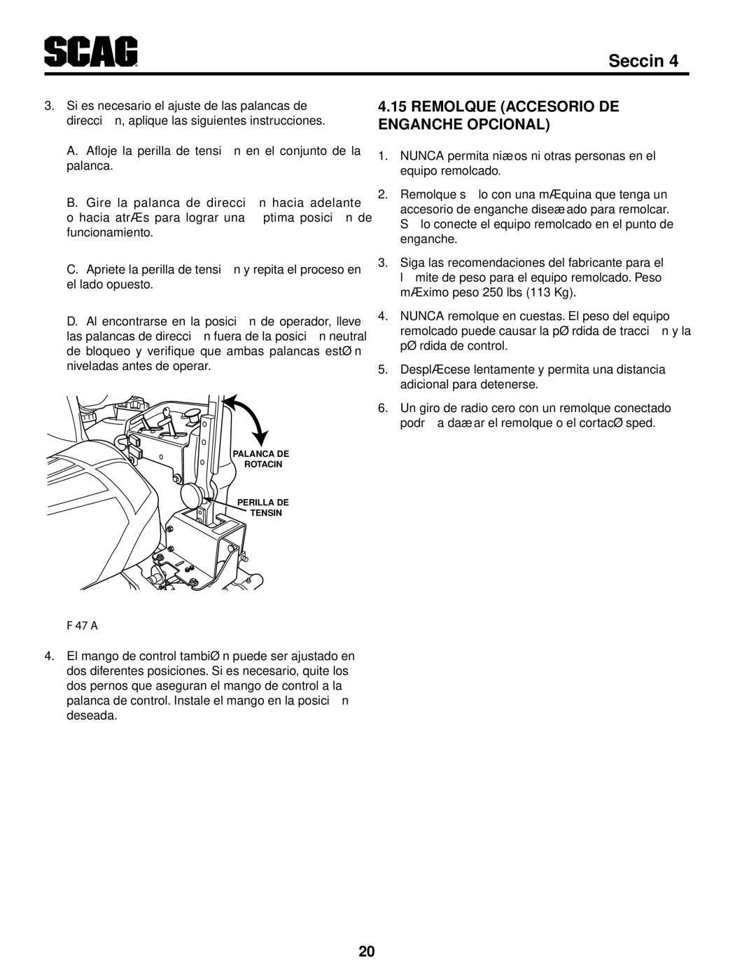 Scag Power Equipment STWC48V-25CV, STWC48V-26KA-LC Enancheg Pci na l, Dirección de palancas las de Ajuste 7.4 Figura 