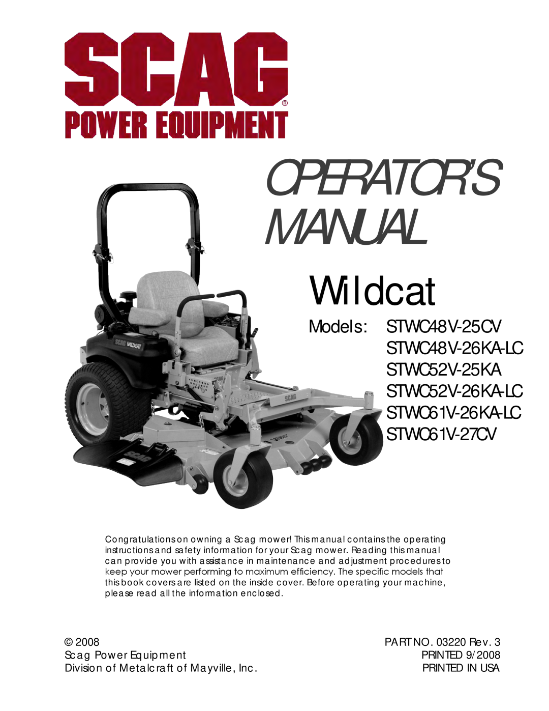 Scag Power Equipment STWC48V-25CV operating instructions Wildcat, STWC61V-26KA-LC STWC61V-27CV, 2008, PART NO. 03220 Rev 