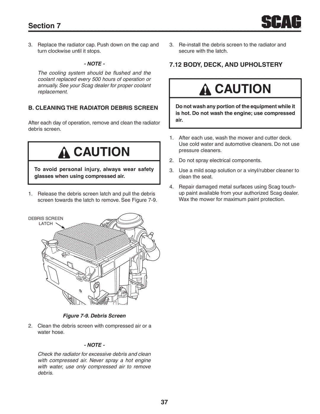 Scag Power Equipment STWC61V-26KA-LC, STWC52V-25KA manual Body, Deck, And Upholstery, Cleaning the Radiator Debris Screen 