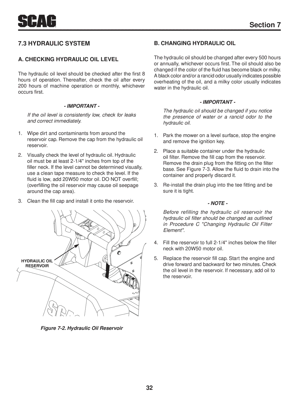 Scag Power Equipment SVR52V-26FX, SVR36A-20FX manual Hydraulic System, Checking Hydraulic Oil Level, Changing Hydraulic Oil 