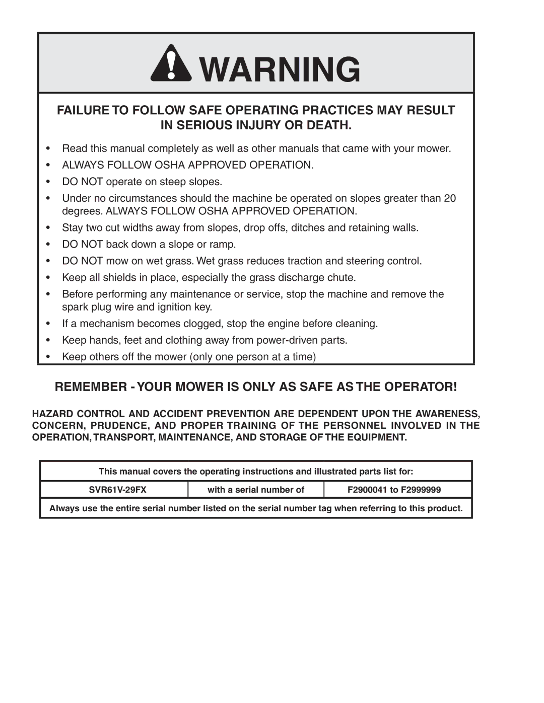 Scag Power Equipment SVR61V-29FX manual Remember Your Mower is only AS Safe AS the Operator 