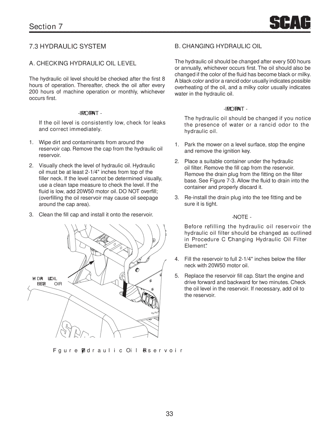 Scag Power Equipment SVR61V-29FX manual Hydraulic System, Checking Hydraulic Oil Level, Changing Hydraulic Oil 