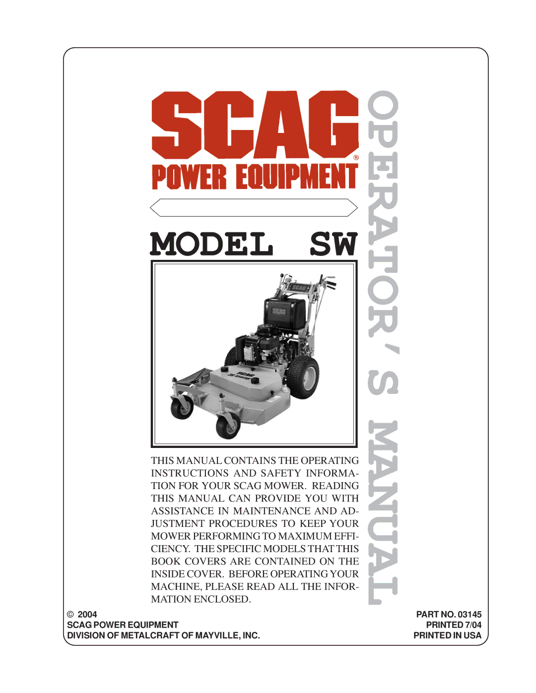 Scag Power Equipment manual Model SW, 2004 