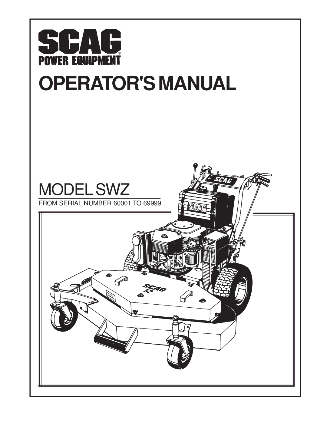 Scag Power Equipment SWZ manual Operators Manual 