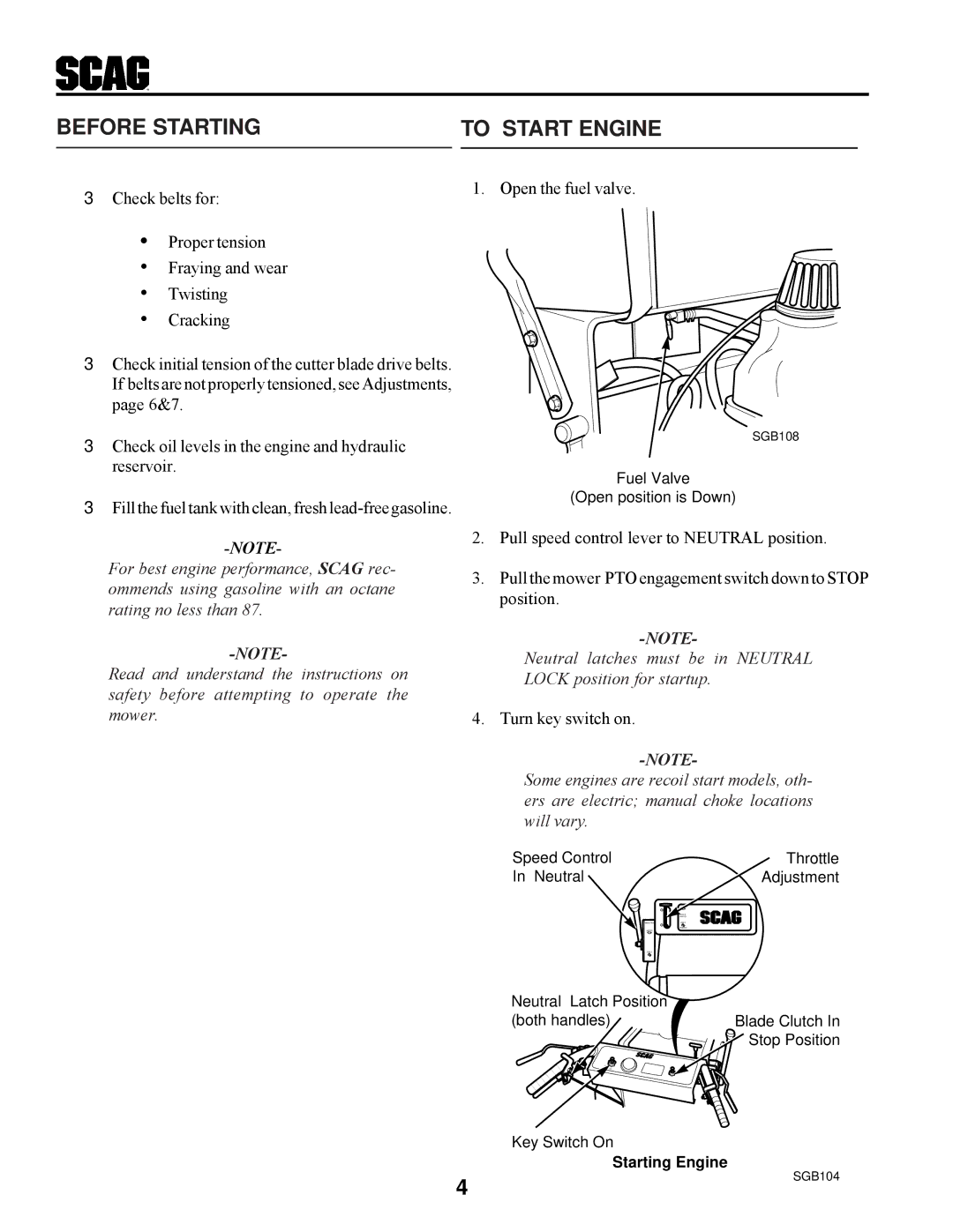 Scag Power Equipment SWZ manual Before Starting To Start Engine, Turn key switch on 