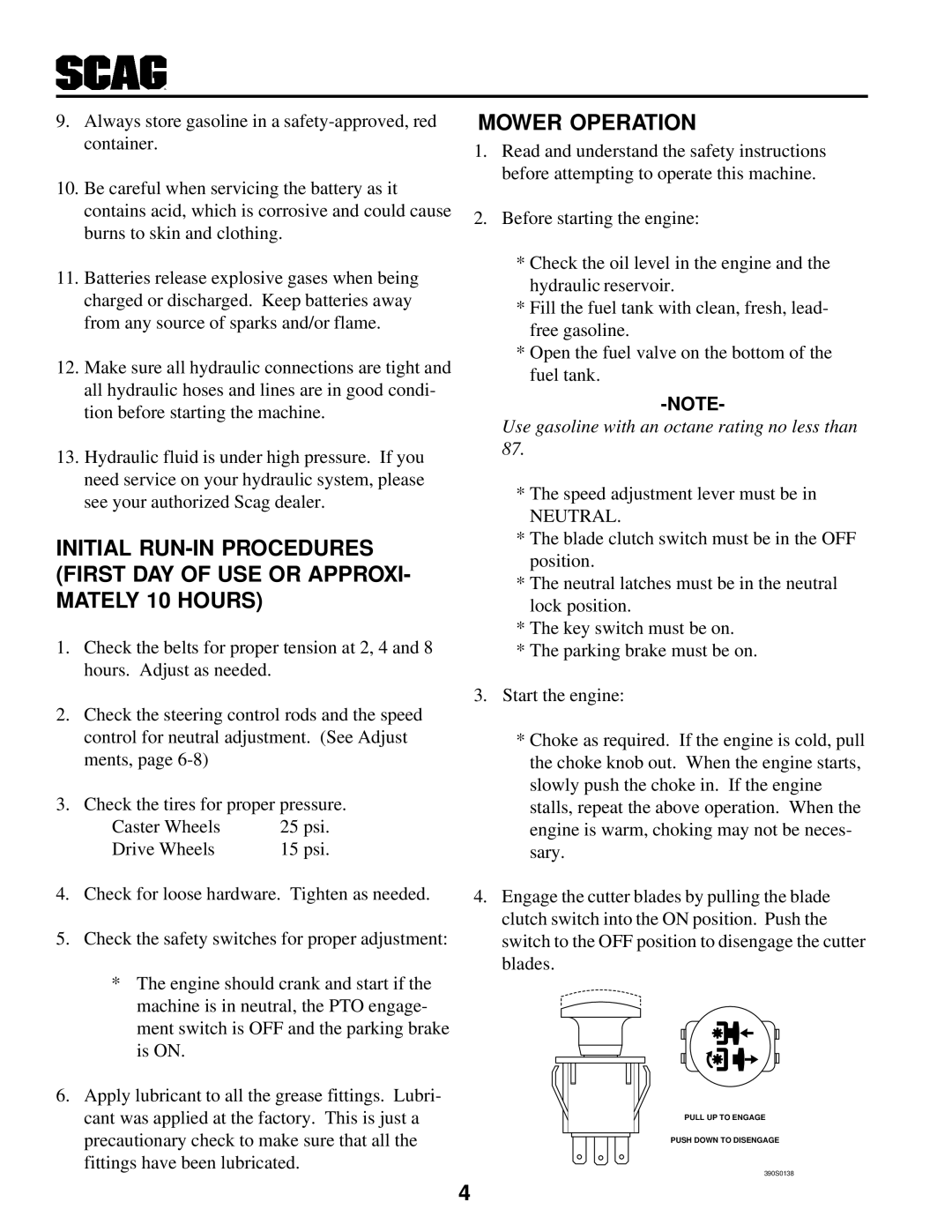 Scag Power Equipment SWZ manual Mower Operation, Use gasoline with an octane rating no less than 