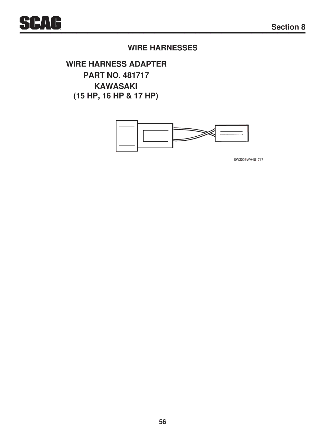 Scag Power Equipment SWZ-21KAE, SWZ52V-19KAI, SWZ-19KAI, SWZ48V-17KAI manual Wire Harnesses Wire Harness Adapter Kawasaki 