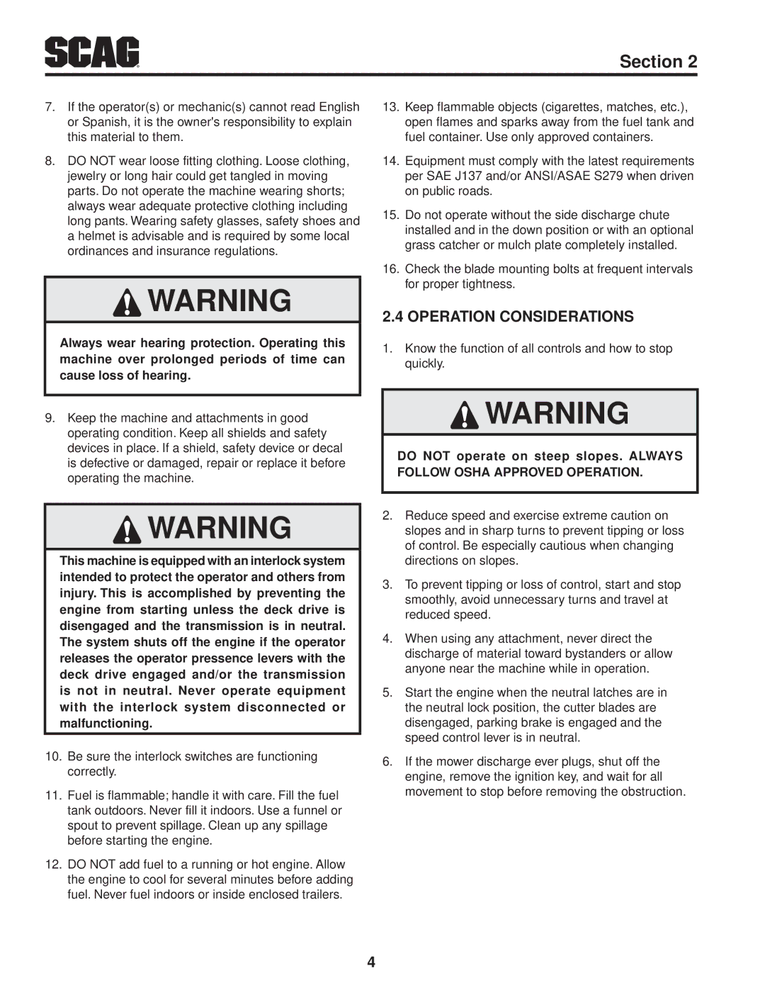 Scag Power Equipment SWZ-19KAI, SWZ52V-19KAI, SWZ48V-17KAI, SWZ36A-17KAI, SWZ-21KAE, SWZ52V-17KAI Operation Considerations 