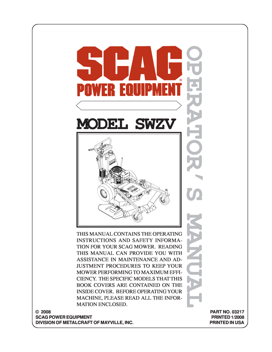 Scag Power Equipment SWZV manual Operator’S Manual, Model Swzv 