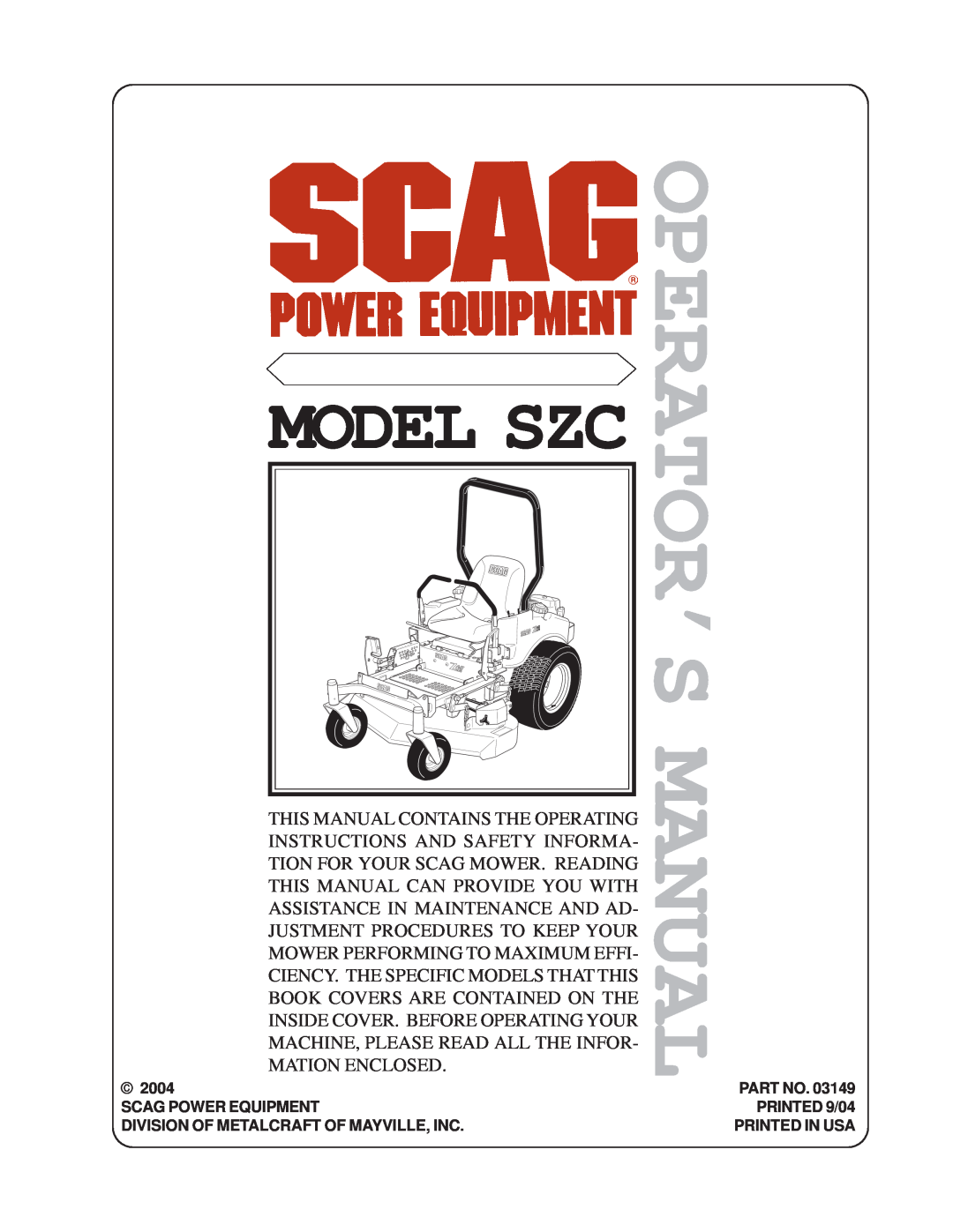 Scag Power Equipment SZC manual Operator’S Manual, Model Szc 