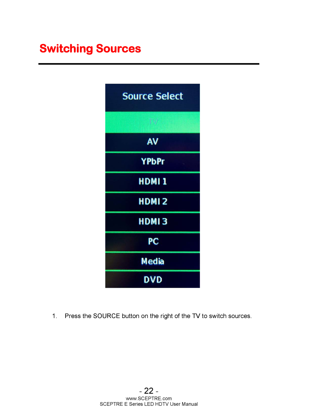 Sceptre Technologies E Series user manual Switching Sources 