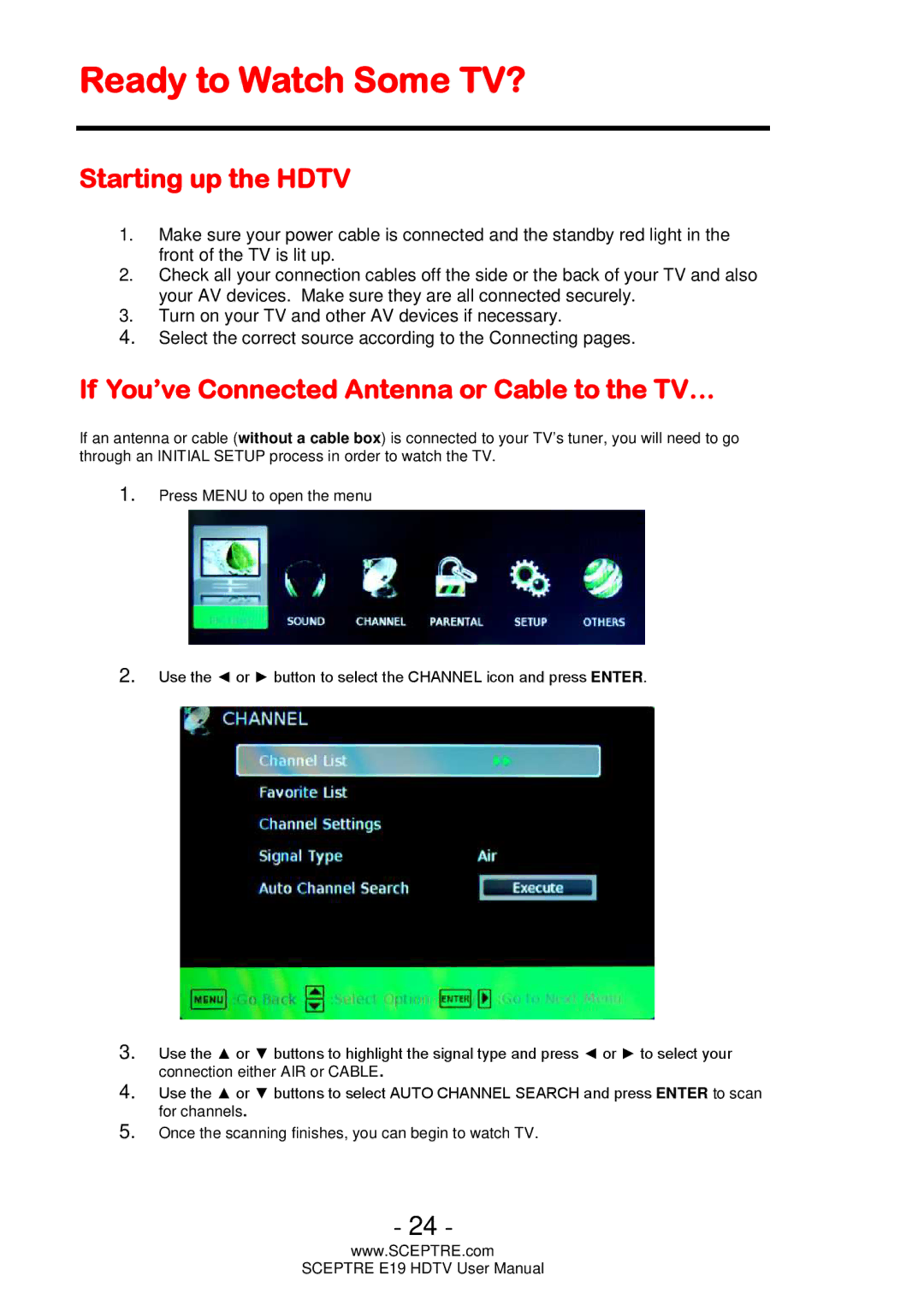 Sceptre Technologies E19 Ready to Watch Some TV?, Starting up the Hdtv, If You’ve Connected Antenna or Cable to the TV… 