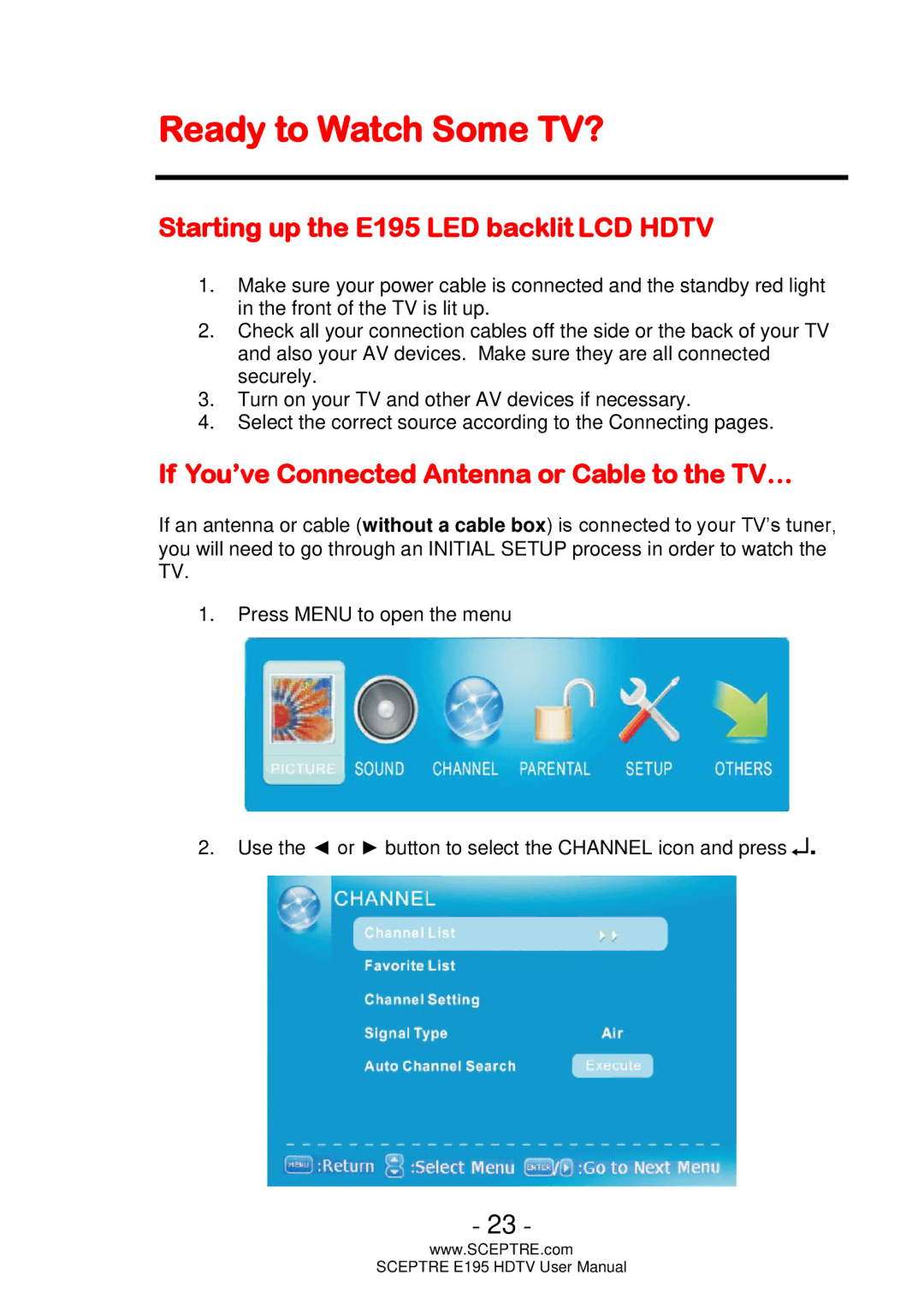 Sceptre Technologies user manual Ready to Watch Some TV?, Starting up the E195 LED backlit LCD Hdtv 