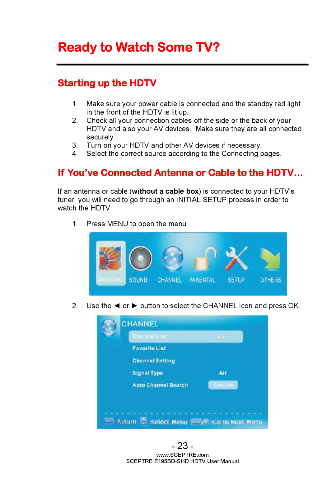 Sceptre Technologies E195BD-SHD user manual Ready to Watch Some TV?, Starting up the Hdtv 