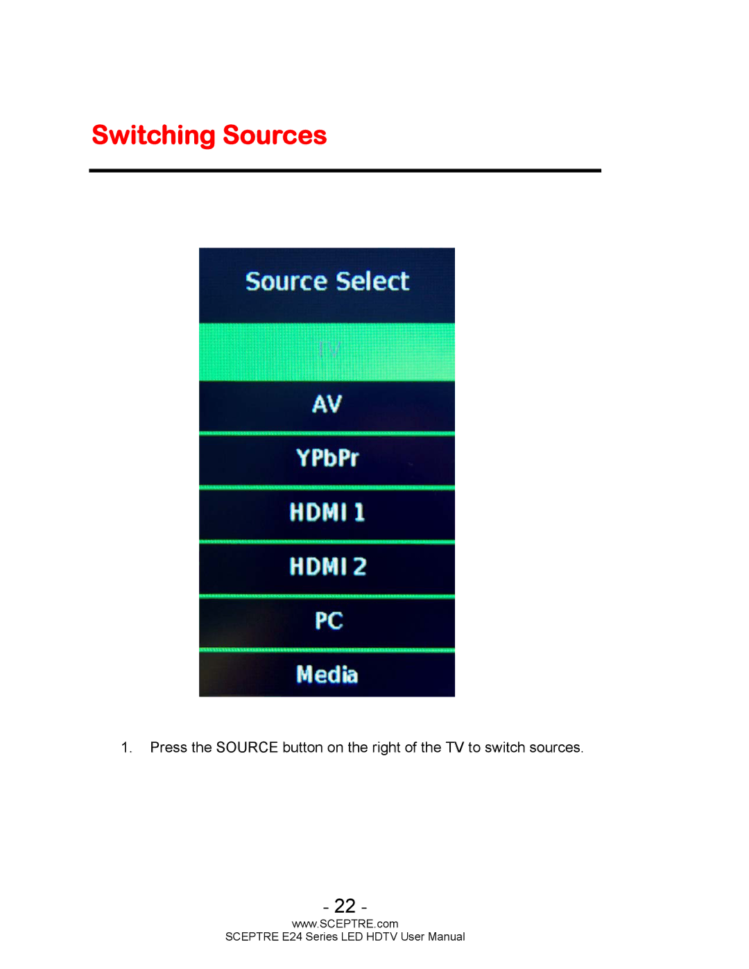 Sceptre Technologies E24 Series user manual Switching Sources 