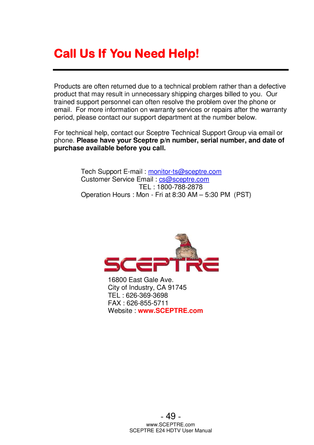 Sceptre Technologies E24 user manual Call Us If You Need Help 