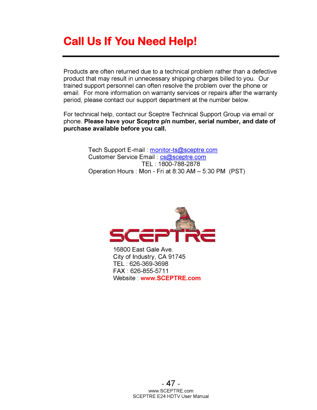 Sceptre Technologies E24 user manual Call Us If You Need Help 