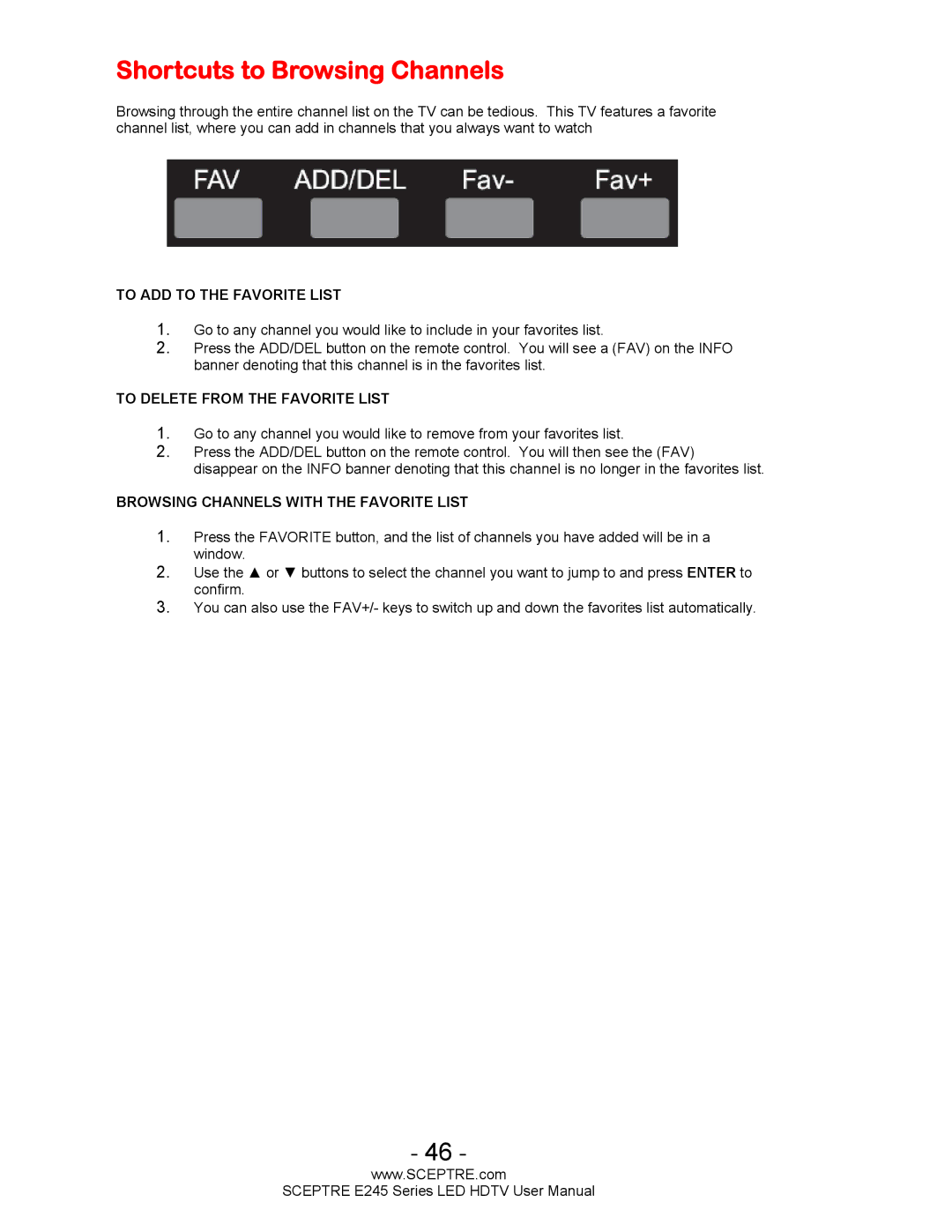 Sceptre Technologies E245BD-FHDU user manual Shortcuts to Browsing Channels, To ADD to the Favorite List 