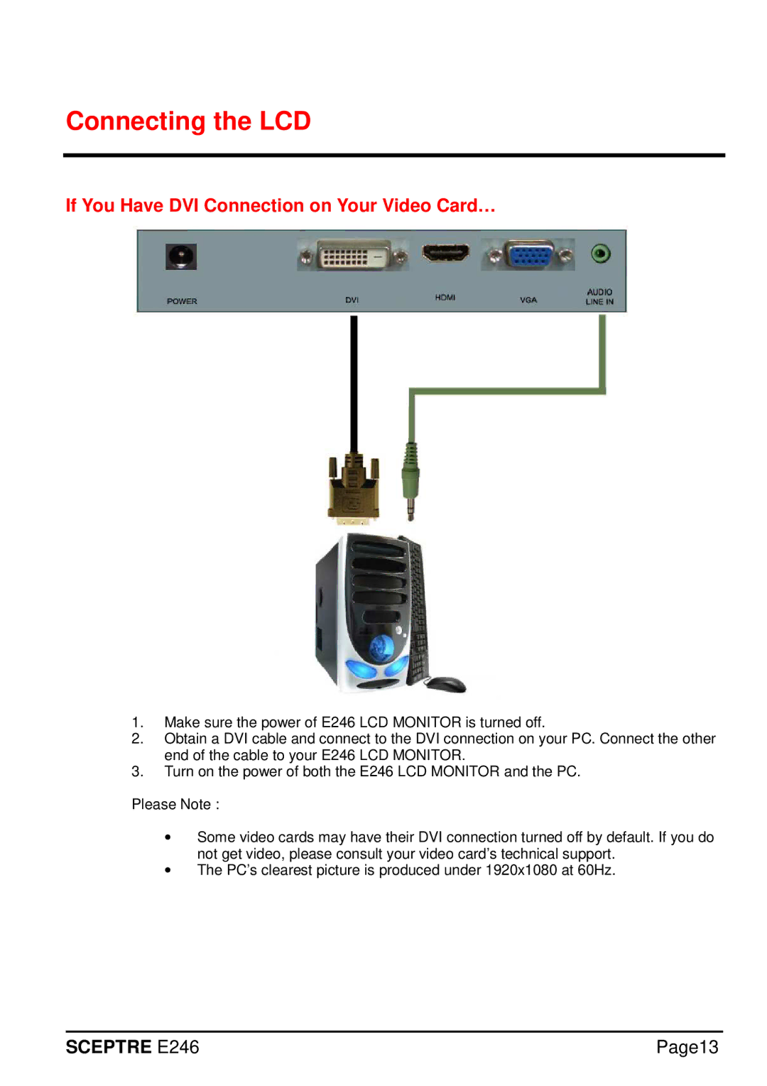 Sceptre Technologies E246 manual Connecting the LCD, If You Have DVI Connection on Your Video Card… 