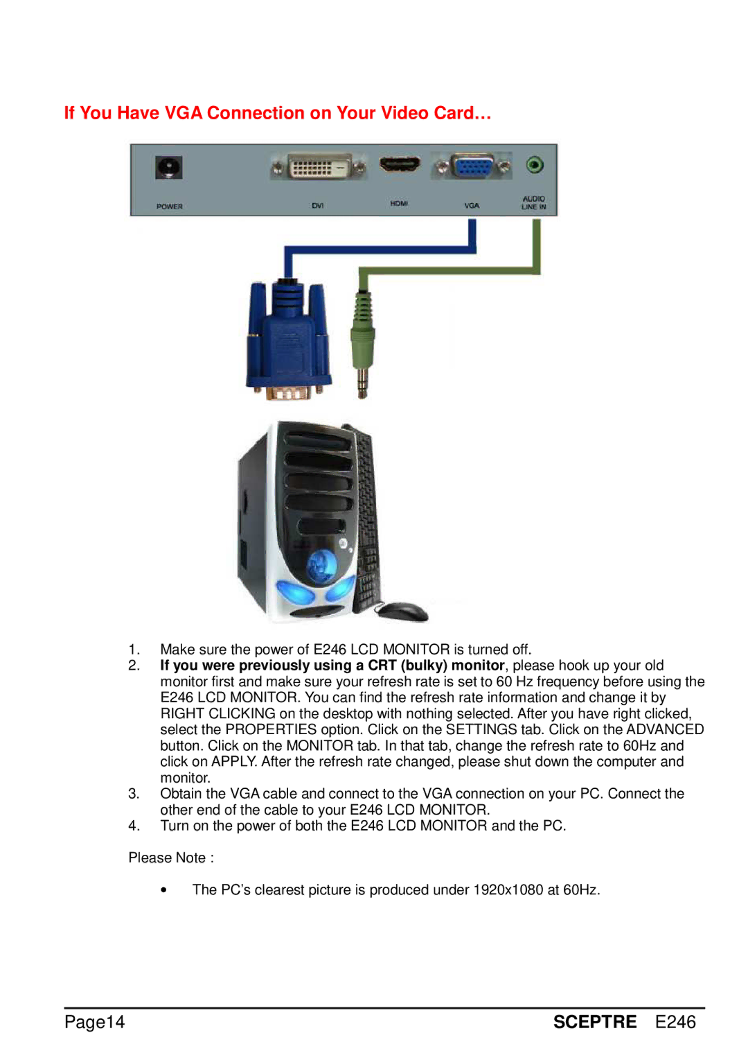 Sceptre Technologies E246 manual If You Have VGA Connection on Your Video Card… 