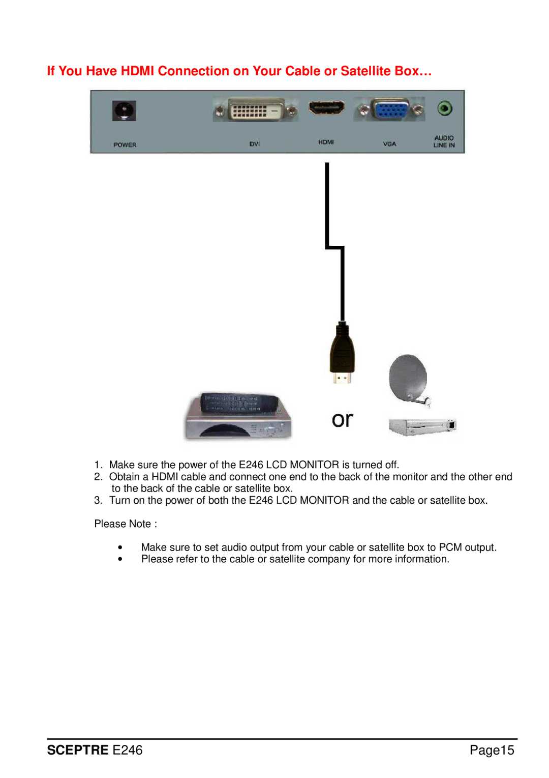 Sceptre Technologies E246 manual If You Have Hdmi Connection on Your Cable or Satellite Box… 