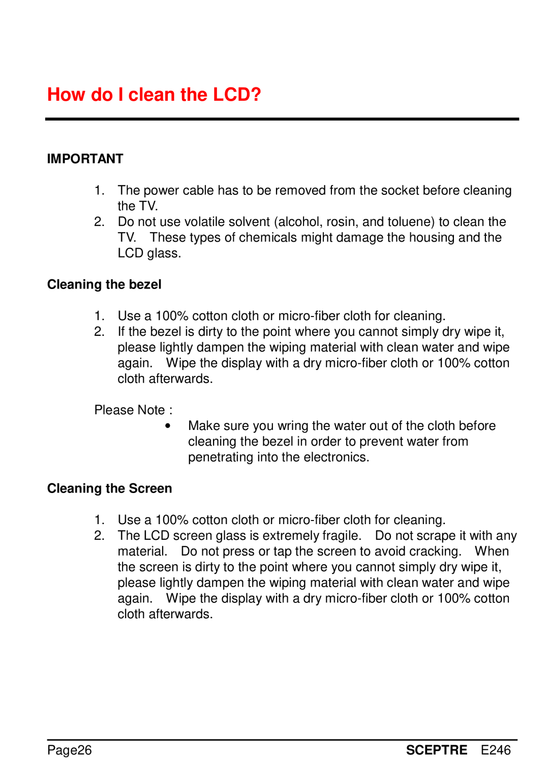 Sceptre Technologies E246 manual How do I clean the LCD?, Cleaning the bezel 